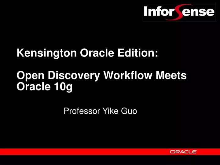 kensington oracle edition open discovery workflow meets oracle 10g