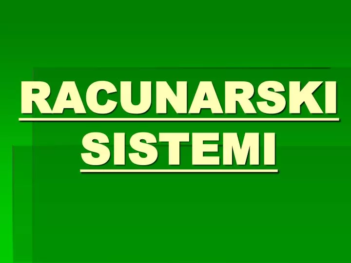 racunarski sistemi