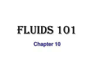 Fluids 101