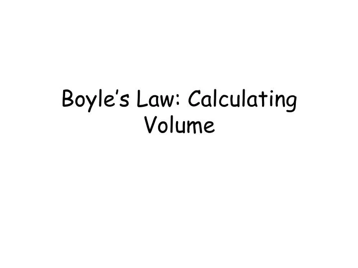 boyle s law calculating volume