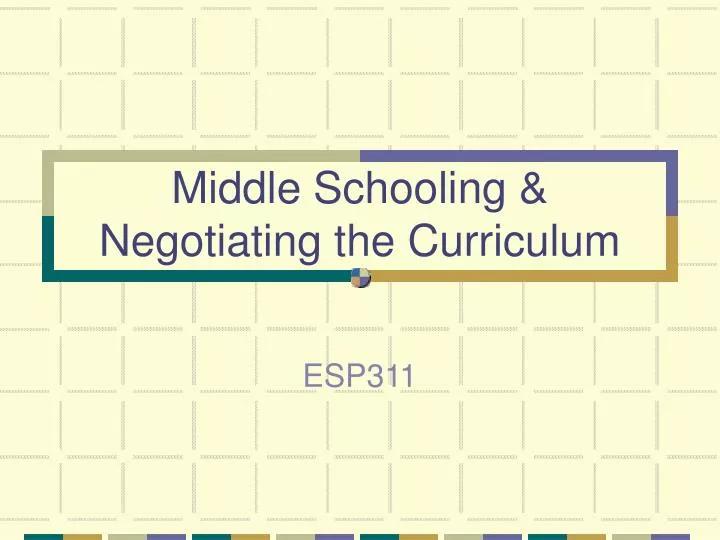 middle schooling negotiating the curriculum