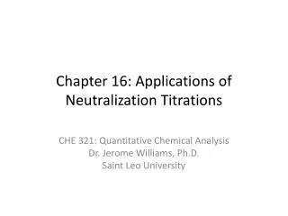 Chapter 16: Applications of Neutralization Titrations
