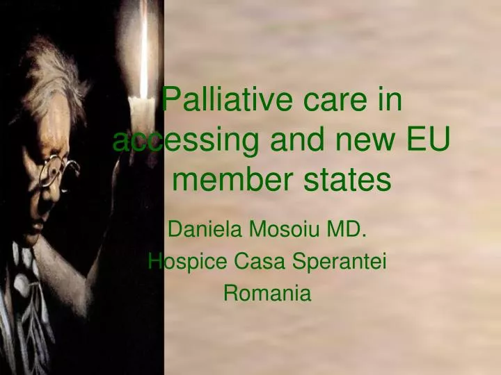 palliative care in accessing and new eu member states