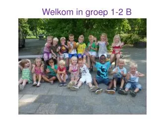 welkom in groep 1 2 b