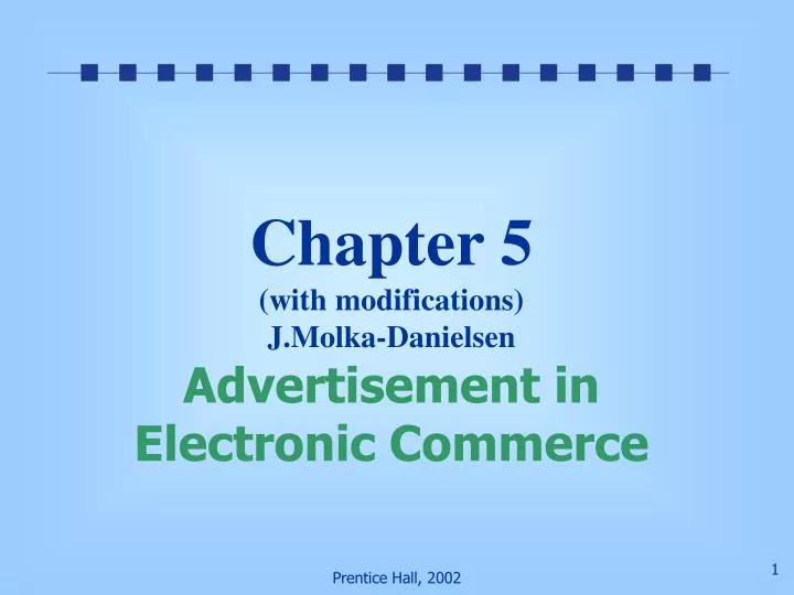 chapter 5 with modifications j molka danielsen advertisement in electronic commerce