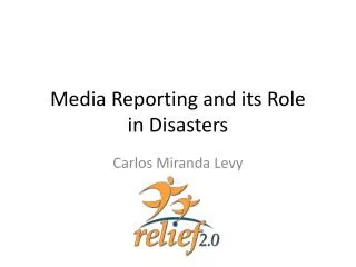 Media Reporting and its Role in Disasters