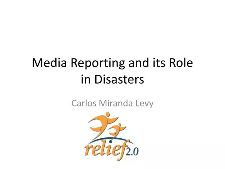 media reporting and its role in disasters