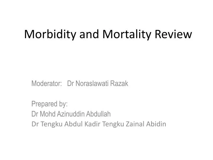 morbidity and mortality review