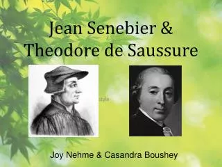 Jean Senebier &amp; Theodore de Saussure