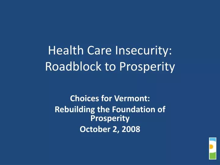health care insecurity roadblock to prosperity