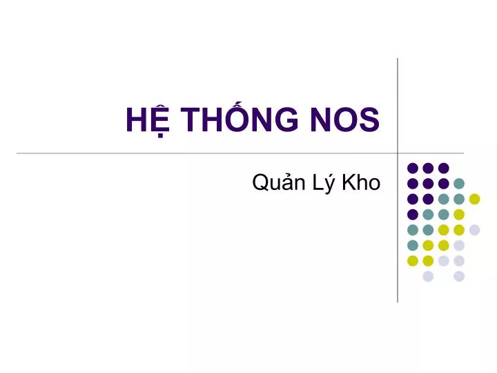 h th ng nos