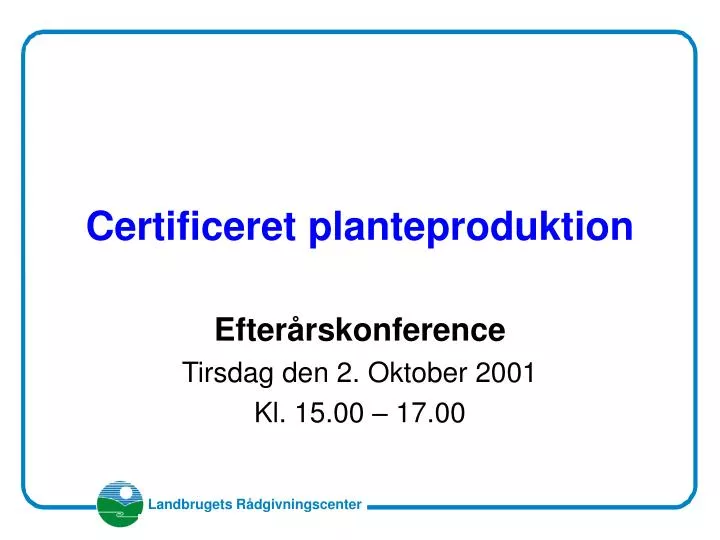 certificeret planteproduktion