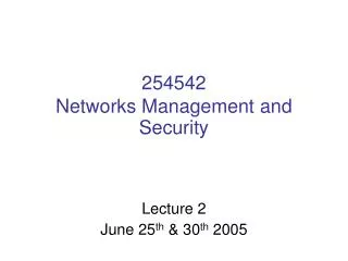 254542 Networks Management and Security