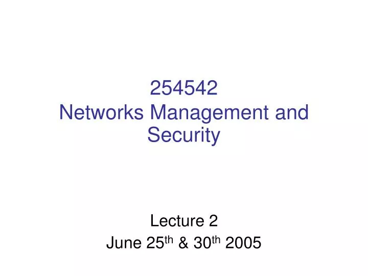 254542 networks management and security