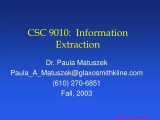 CSC 9010: Information Extraction