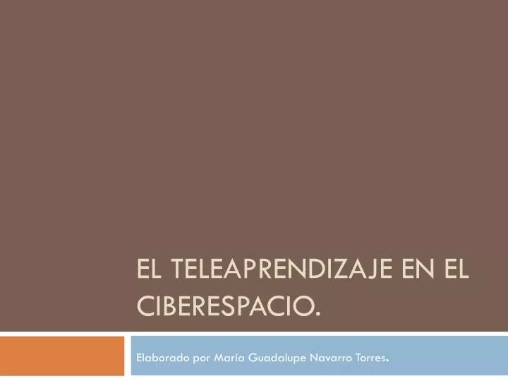 el teleaprendizaje en el ciberespacio