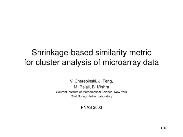 shrinkage based similarity metric for cluster analysis of microarray data