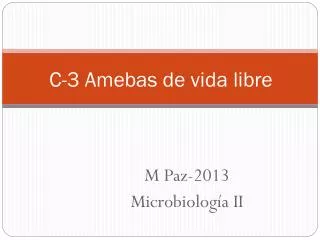 c 3 amebas de vida libre