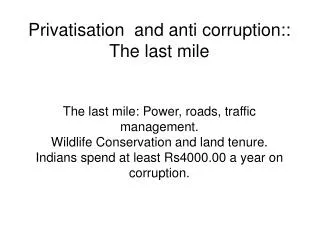 Privatisation and anti corruption:: The last mile