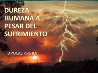 dureza humana a pesar del sufrimiento