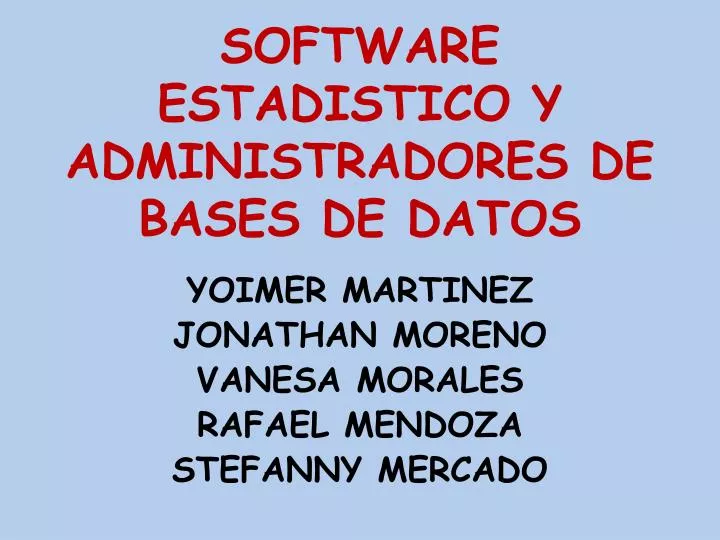 software estadistico y administradores de bases de datos