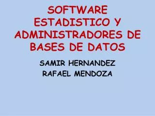 software estadistico y administradores de bases de datos