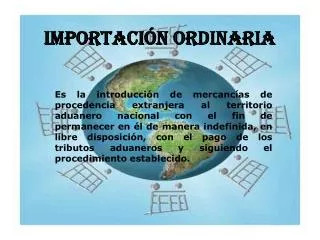 importaci n ordinaria