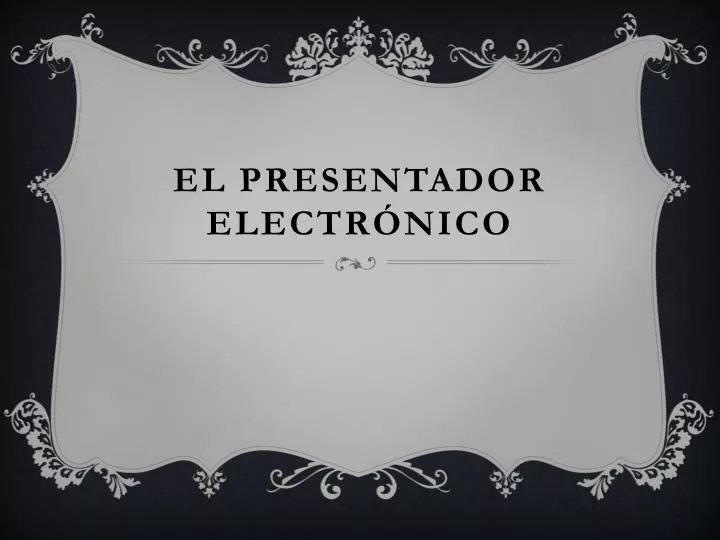 el presentador electr nico