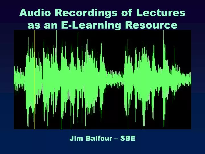 audio recordings of lectures as an e learning resource