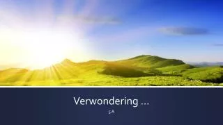 verwondering
