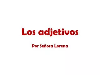 los adjetivos