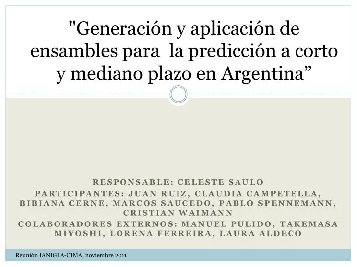 generaci n y aplicaci n de ensambles para la predicci n a corto y mediano plazo en argentina