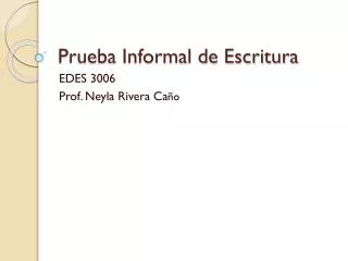 prueba informal de escritura