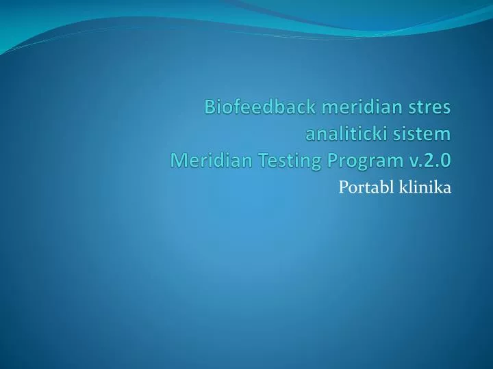 biofeedback meridian stres analiticki sistem meridian testing program v 2 0
