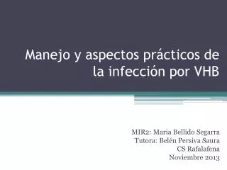 manejo y aspectos pr cticos de la infecci n por vhb