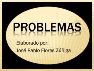 elaborado por jos pablo flores z iga