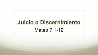 juicio o discernimiento