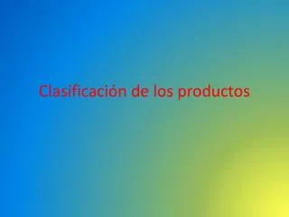 clasificaci n de los productos