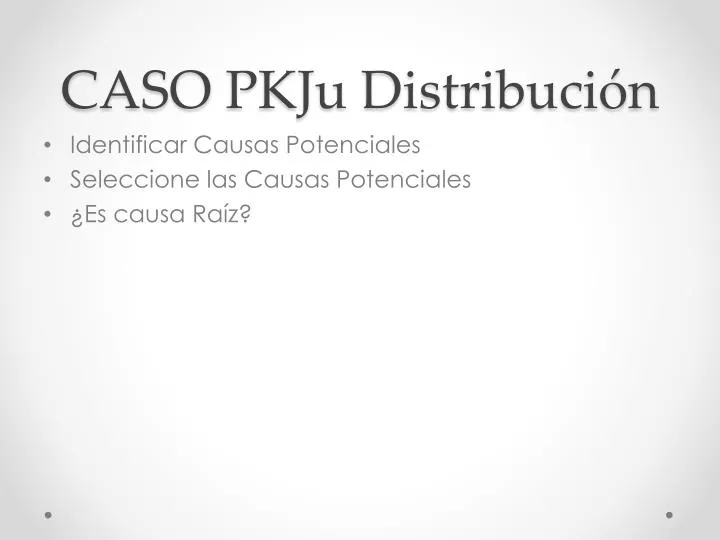 caso pkju distribuci n