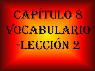 cap tulo 8 vocabulario lecci n 2