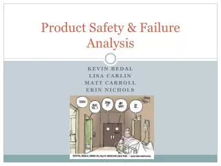 Product Safety &amp; Failure Analysis