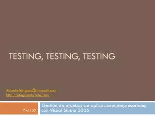 testing testing testing