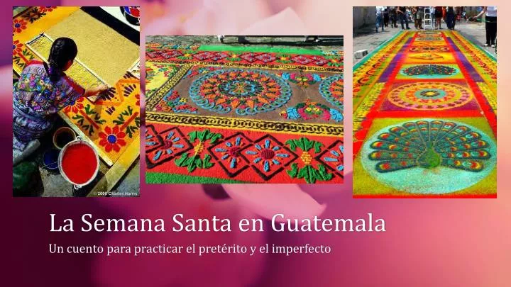 la semana santa en guatemala