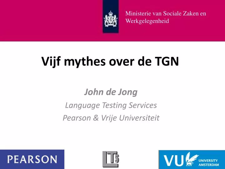 vijf mythes over de tgn