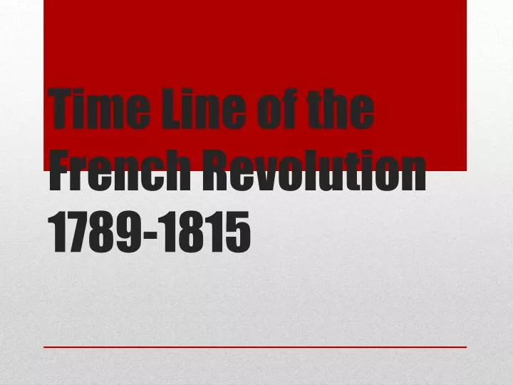 time line of the french revolution 1789 1815