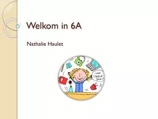 welkom in 6a