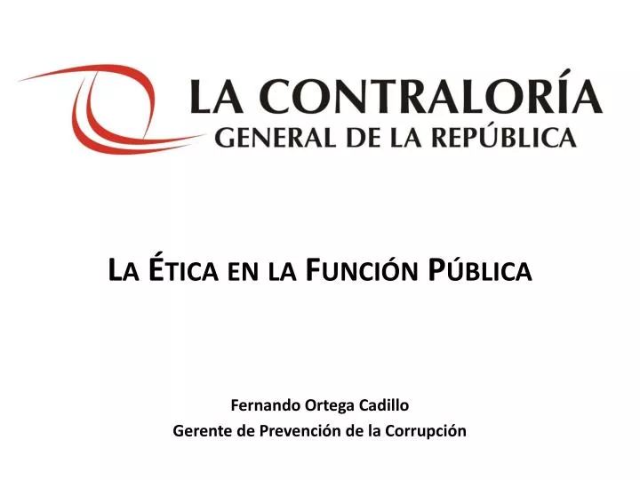 PPT - La É Tica En La Función Pública PowerPoint Presentation, Free ...