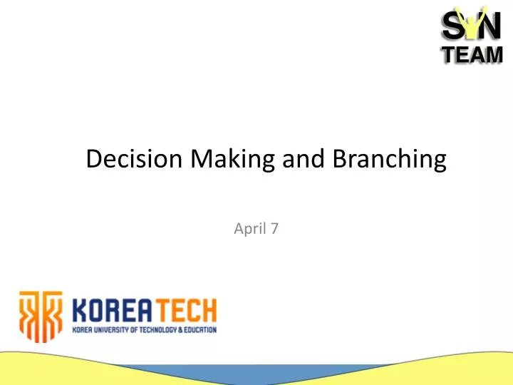 decision making and branching