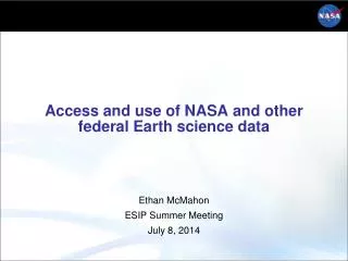Access and use of NASA and other federal Earth science data