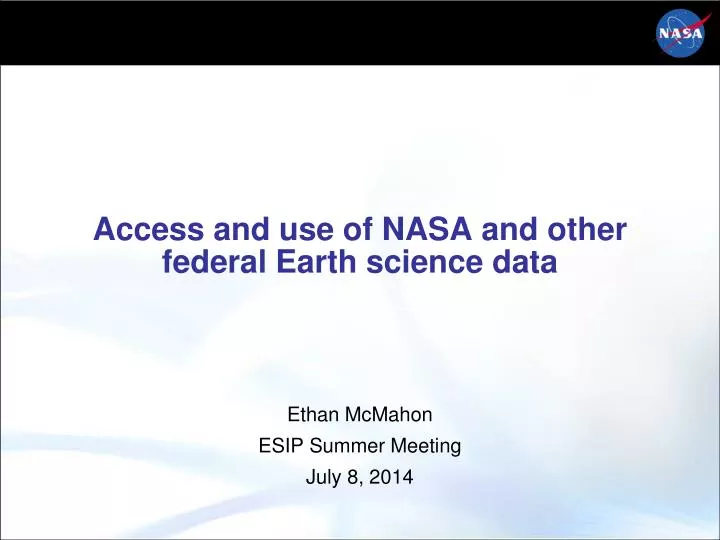 access and use of nasa and other federal earth science data